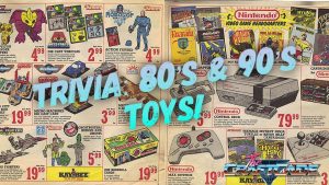 80s and 90s Toys Trivia Night